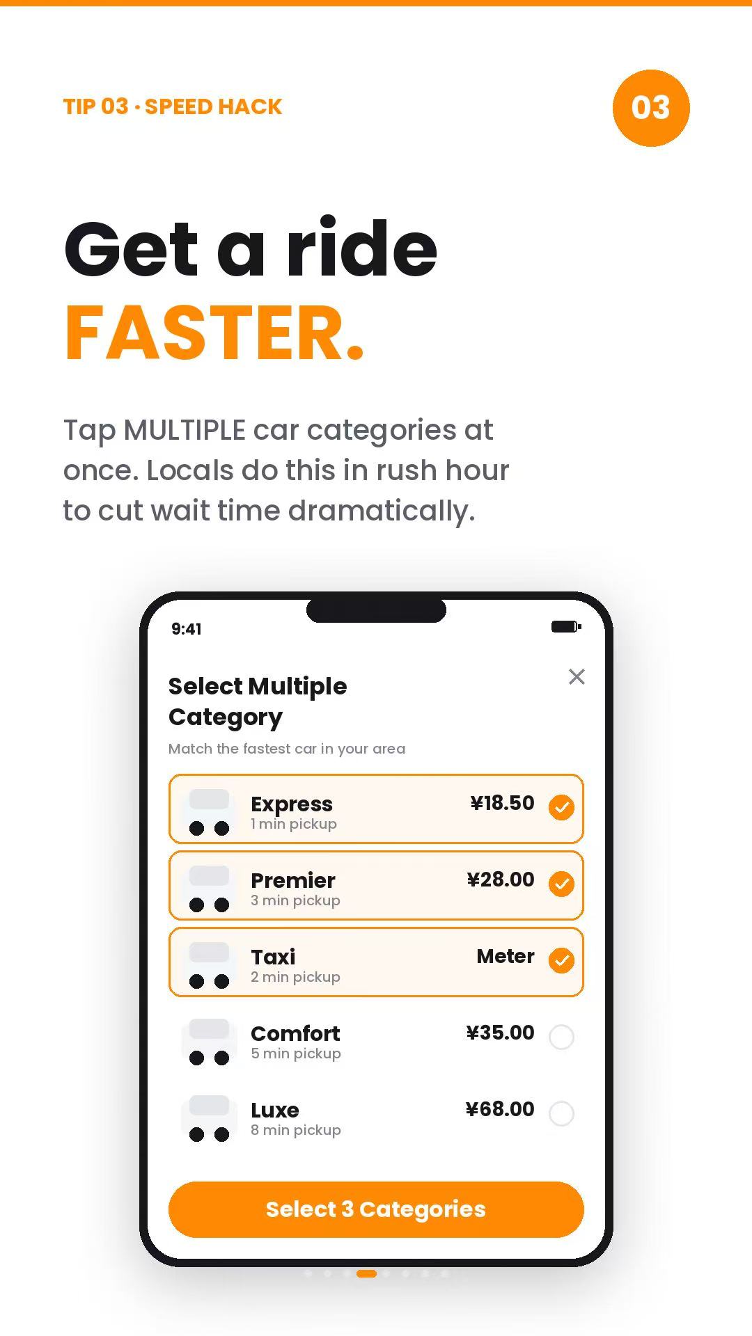 Tip 03: Get a ride FASTER
