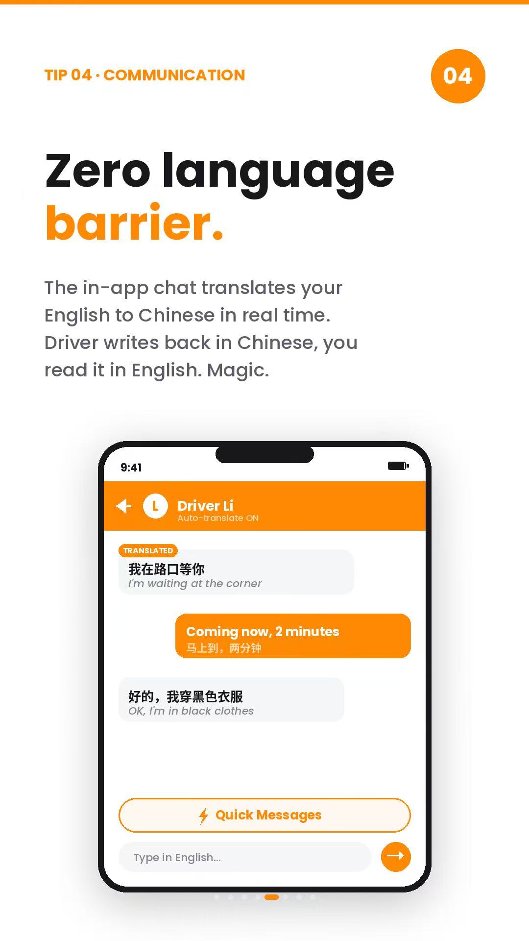 Tip 04: Zero language barrier